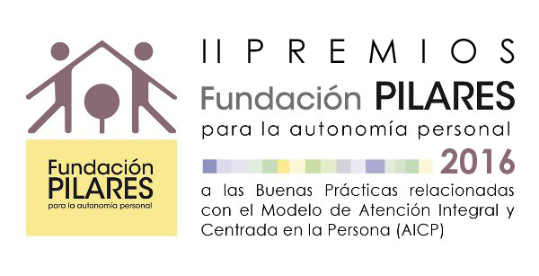 Cartel Premio Fundación Pilares 2016 a las buenas prácticas relacionadas con el Modelo de Atención integral y centrado en la persona.