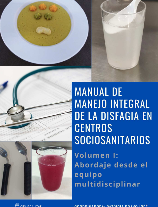 Manual de Manejo Integral de la Disfagia en Centros Sociosanitarios.