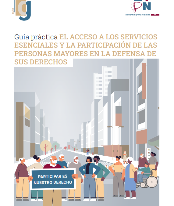 Guía Práctica “El acceso a los servicios esenciales y la participación de las personas mayores en la defensa de sus derechos
